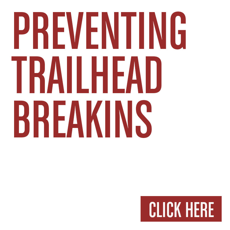 Preventing Trailhead Breakins